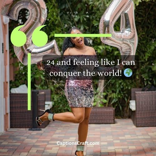 Superb Instagram captions for 24th birthday