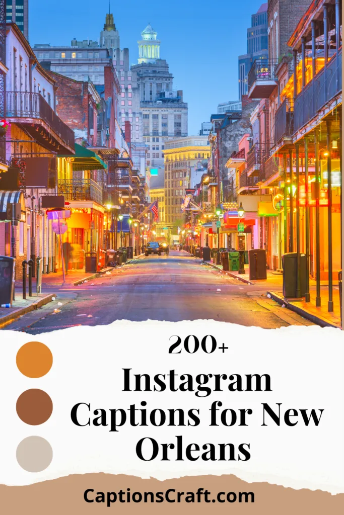 New Orleans Instagram Captions