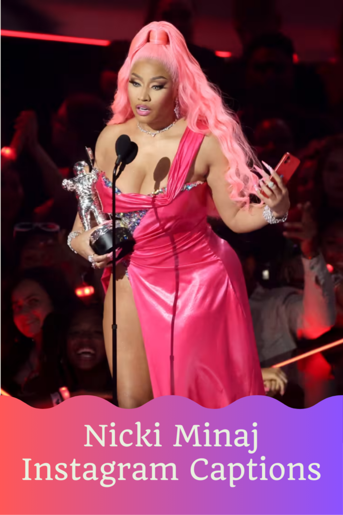 Nicki Minaj Instagram Captions