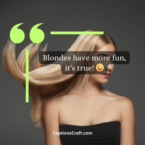 Best Blonde Hair Captions Instagram