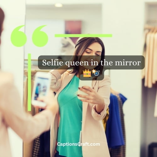 Best Mirror Selfie Caption For Instagram
