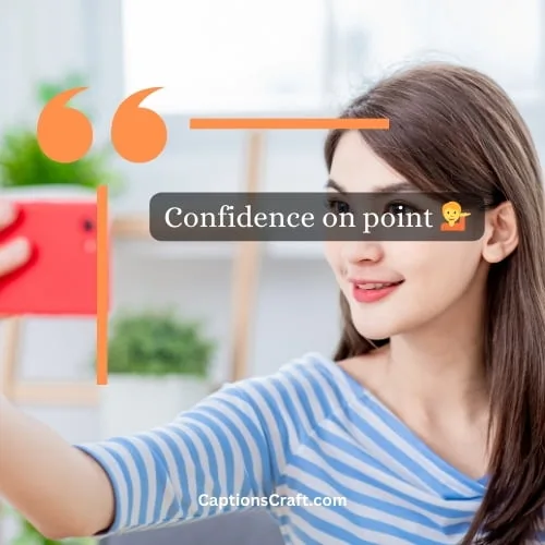 200+ Selfie Captions For Instagram To Show Off Your Best Angle 2 Best Selfie Captions For Instagram