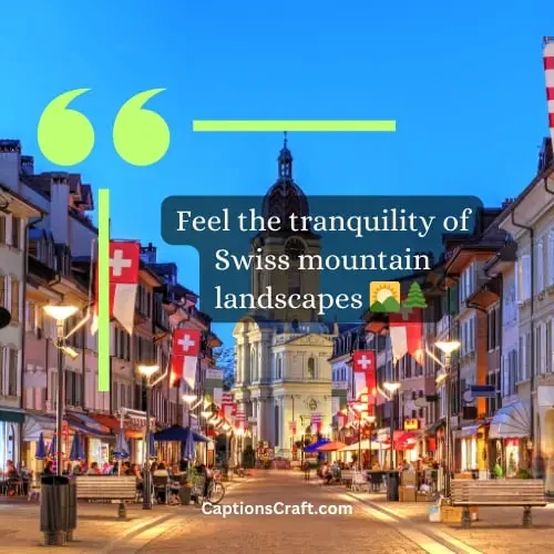 Best Switzerland Captions For Instagram