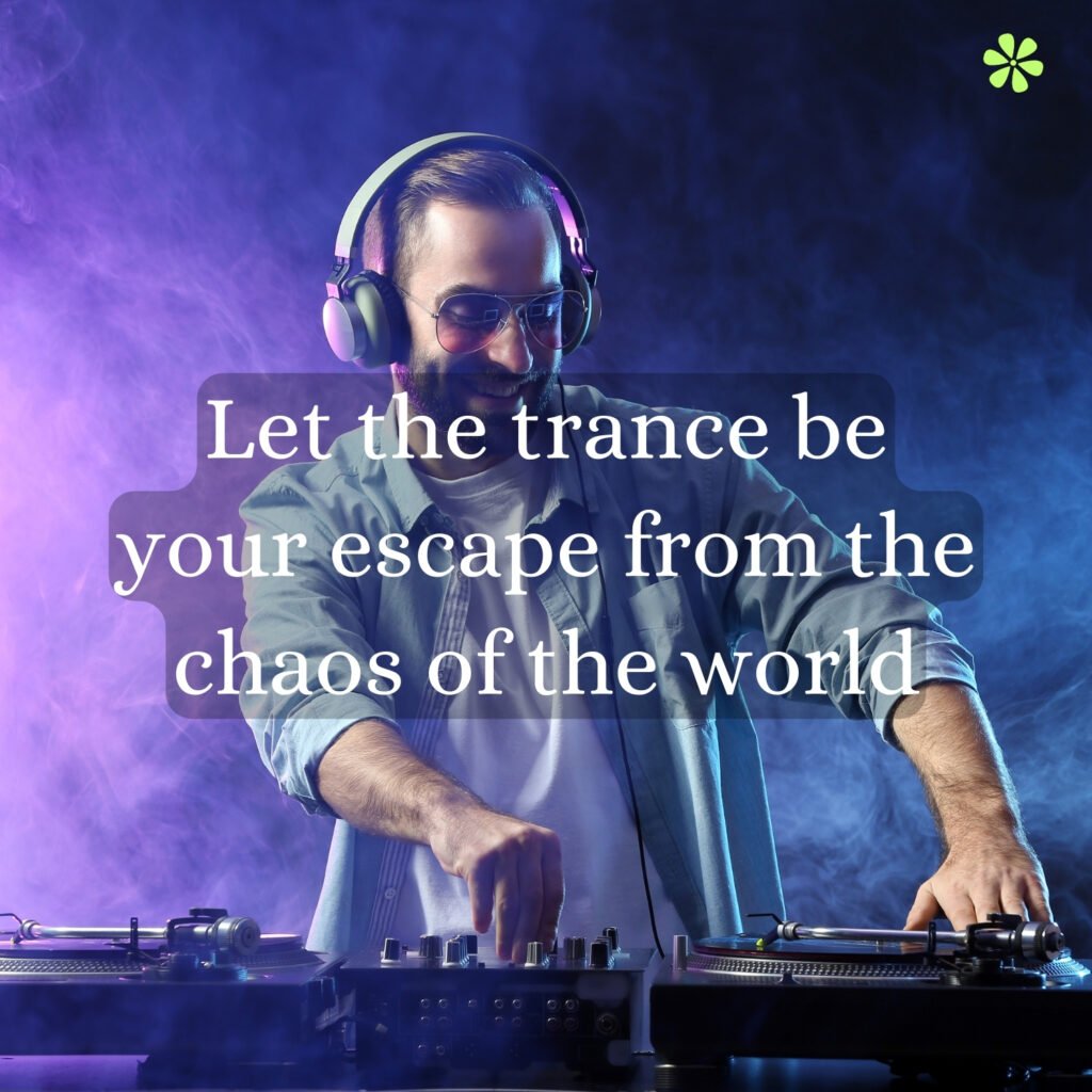 Best Trance Captions For Instagram