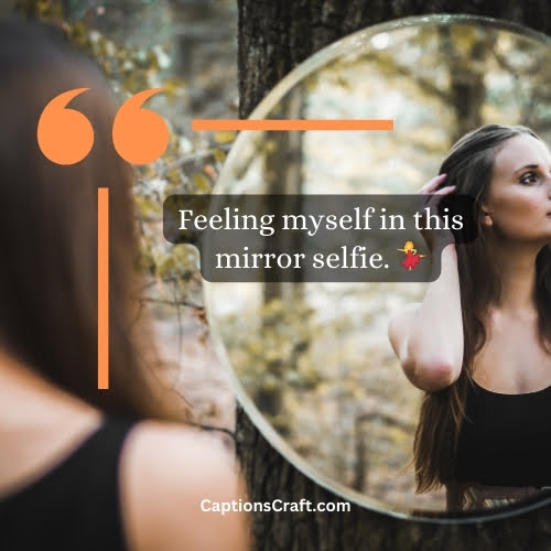 Best mirror captions for Instagram