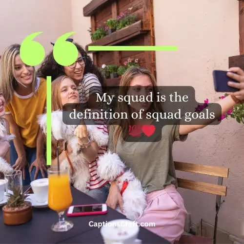 Best squad captions for Instagram