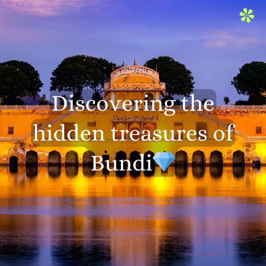 Discovering the hidden treasures of Bundi: ancient palaces, intricate murals, and vibrant markets.