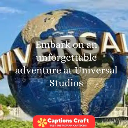 Creative Universal Studios Instagram Captions