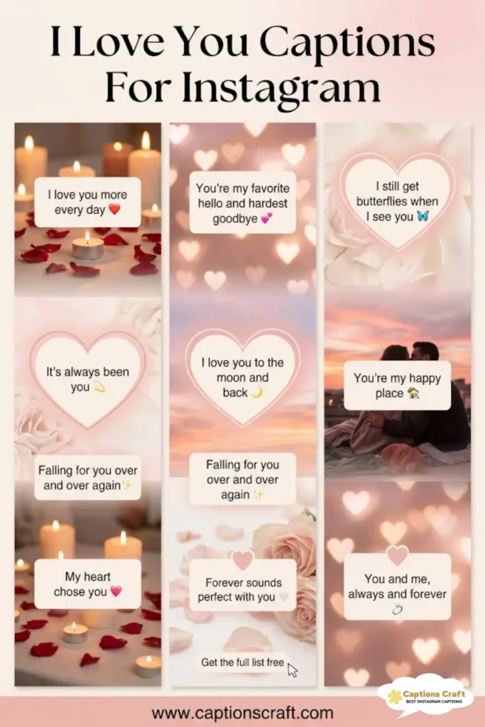 123+ Heartfelt I Love You Captions For Instagram And Quotes That Spark Romance