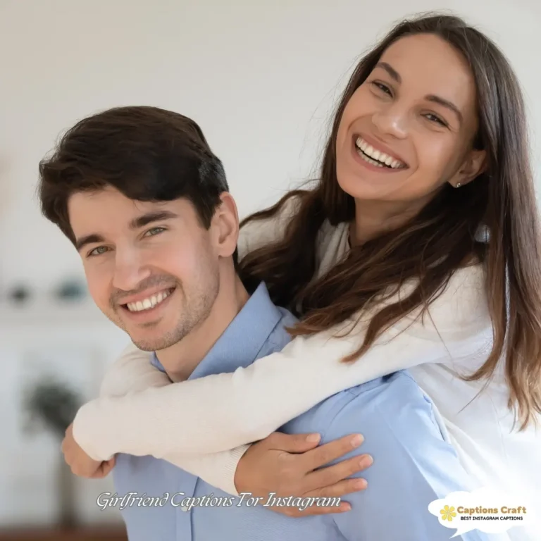 Girlfriend Captions For Instagram