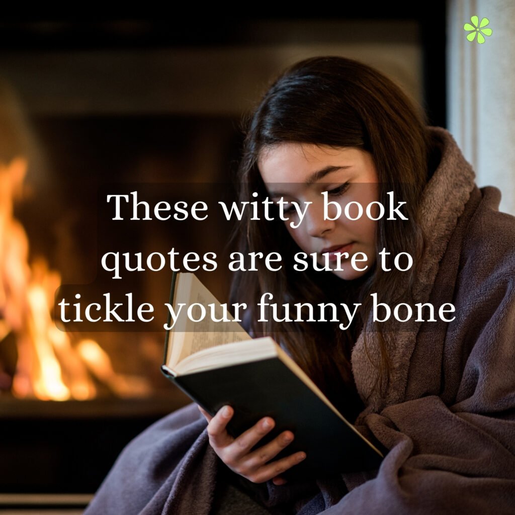 Hilarious book quotes for Instagram