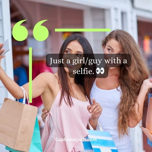 Instagram selfie captions