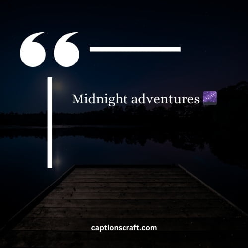 Midnight adventures 🌌