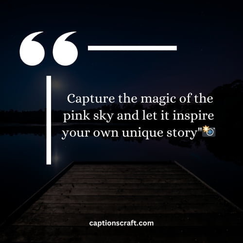 Blushing Horizons: 200+ Pink Sky Captions to Paint Your Instagram with Dreamy Vibes! 2 Pink Sky Captions For Instagram