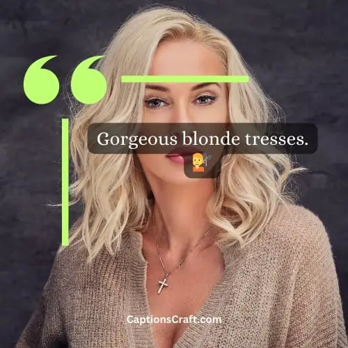 Three Word Blonde Hair Captions Instagram