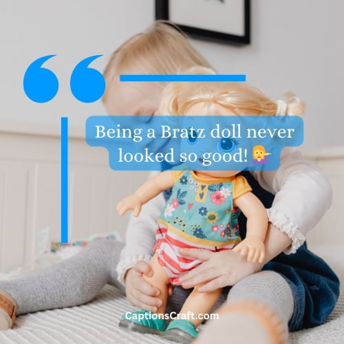 Three Word Bratz Doll Captions For Instagram