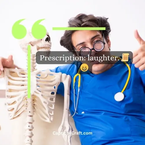 Three word Funny Doctor Captions For Instagram 