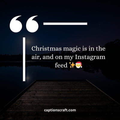 Top Christmas Captions for Instagram