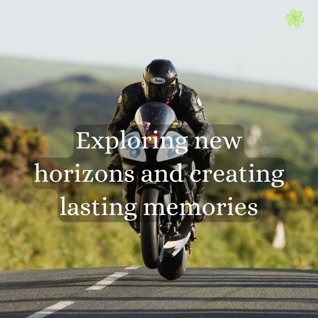 A person on a motorcycle rides on a road with the words "exploring new horizons and creating lasting memories".