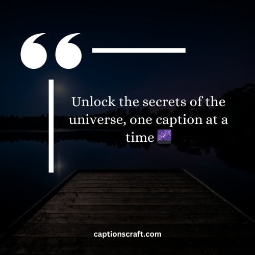 Unlock the secrets of the universe, one caption at a time 🌌