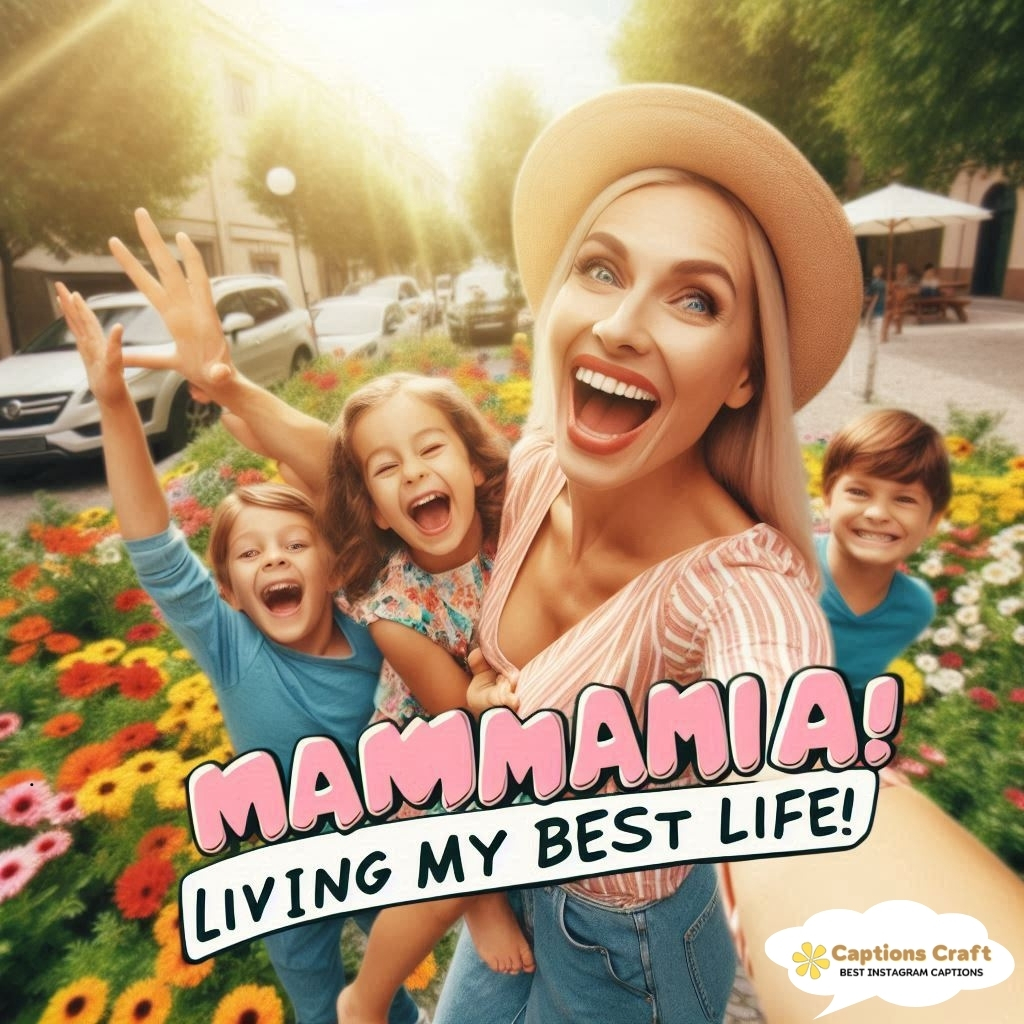 Whimsical Mamma Mia Quotes That Brighten Your Day