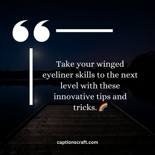 Enhance your winged eyeliner technique with innovative tips and tricks for a flawless look.