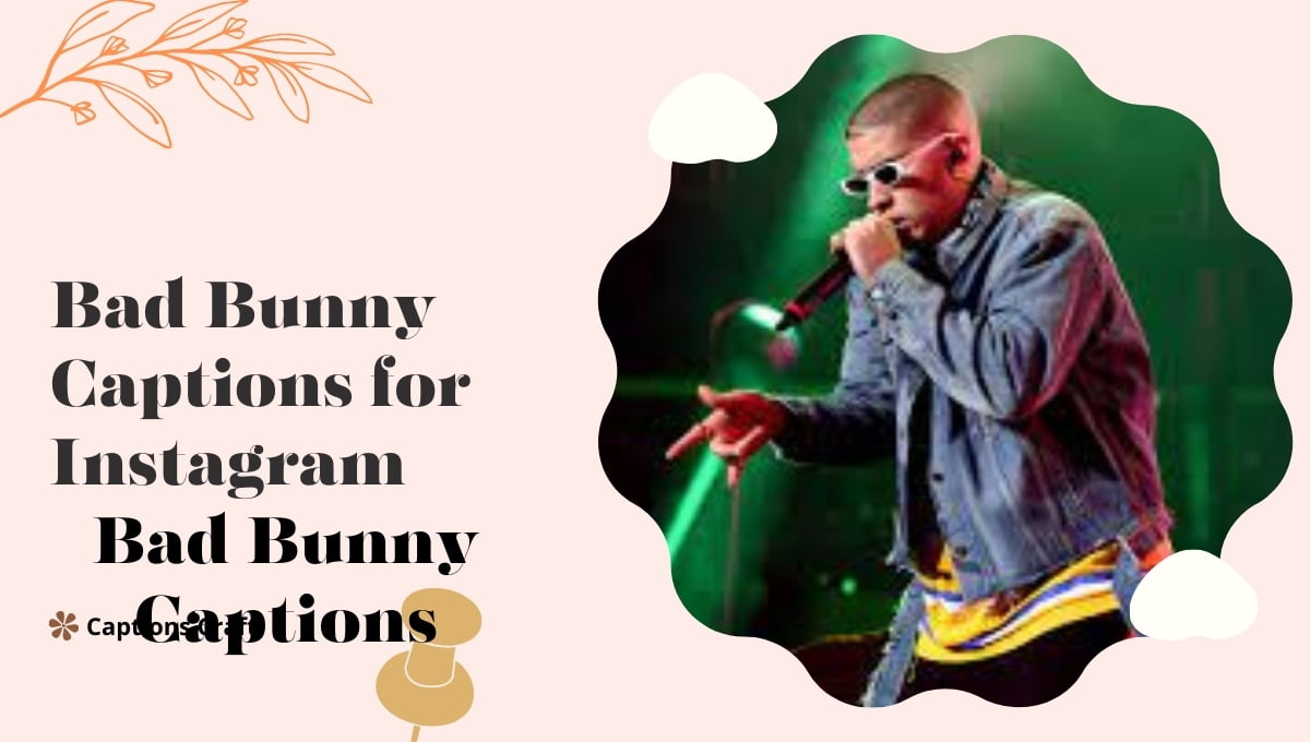 399+ Bad Bunny Captions for Instagram In 2024