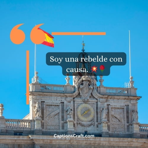 best Badass Spanish Captions For Instagram