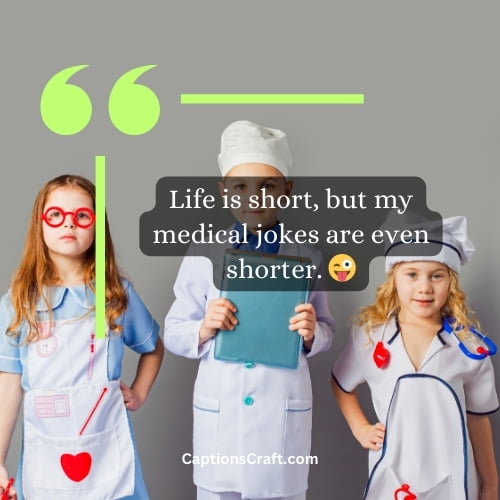 best Funny Doctor Captions For Instagram