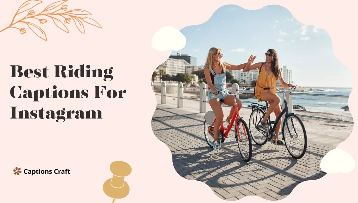 Two women riding bikes with the words "best riding captions for Instagram" written on a scenic background.