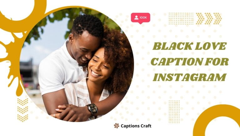 black love caption for instagram 1