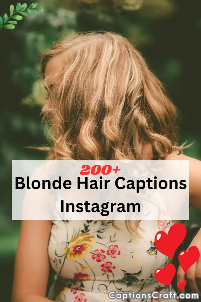 Blonde Hair Captions Instagram