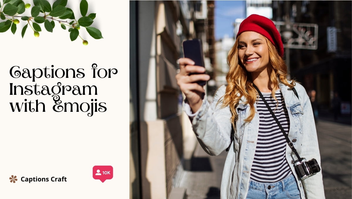 200+ Captions for Instagram with Emojis The Ultimate Guide to Boost