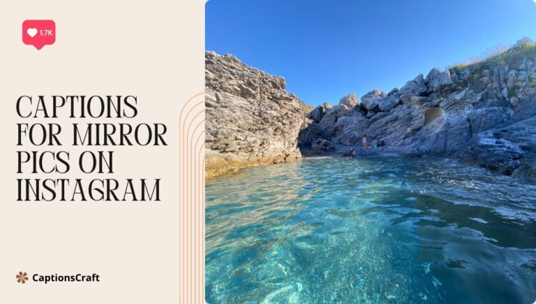 captions for mirror pics on instagram