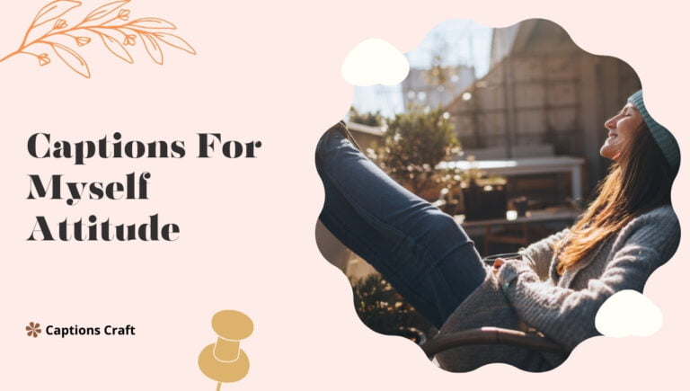 captions for myself attitude1