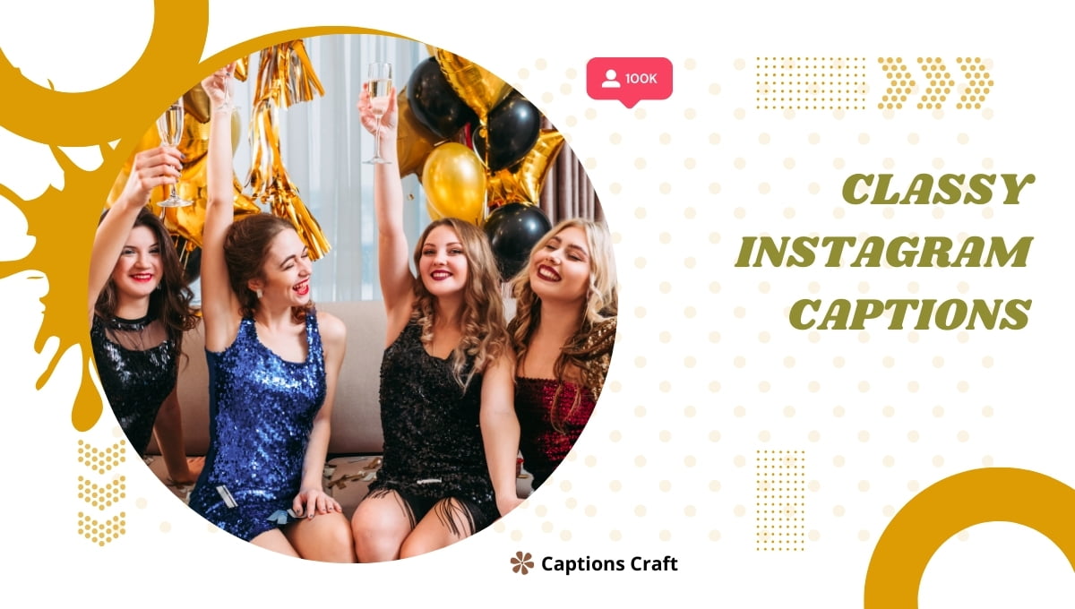 300+ Classy Instagram Captions With Emoji: Elevate Your Social Media Game