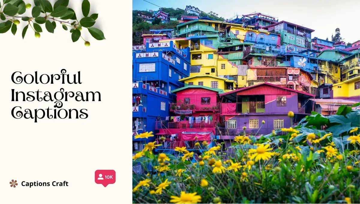 355+ Colorful Instagram Captions: Adding a Pop of Hue to Your Feed in 2024