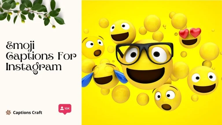 Express Yourself with 149+ Fun Emoji Captions For Instagram and Quotes That Shine Bright
