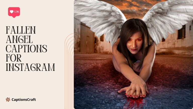 fallen angel captions for instagram