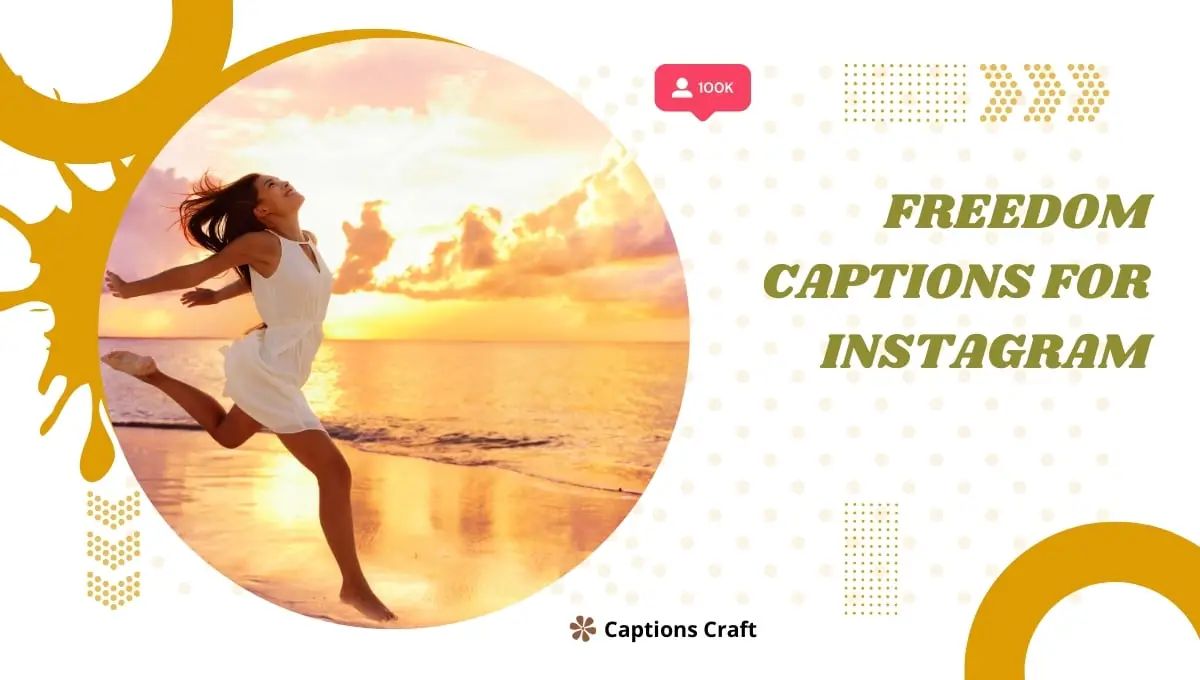 Freedom Captions for Instagram: Embrace liberation with these inspiring quotes and phrases. Express yourself fearlessly! #Freedom #Inspiration