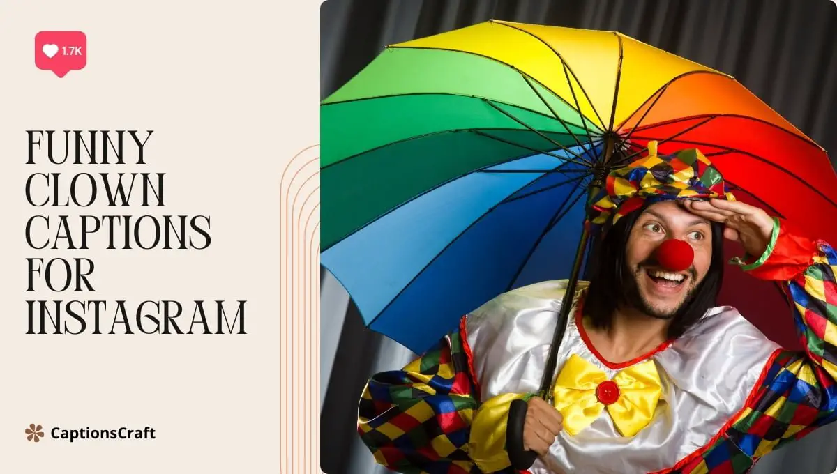 Funny clown captions for Instagram: "Laughing out loud with this hilarious clown! #FunnyClown #InstagramLaughs #HilariousMoments"