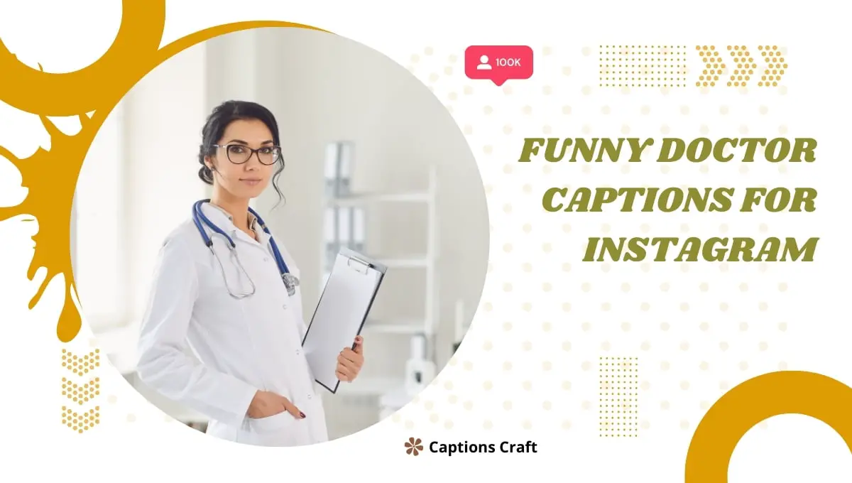 A humorous doctor with a caption for Instagram. Laugh with this funny medical professional! #FunnyDoctor #InstagramCaption #Humor