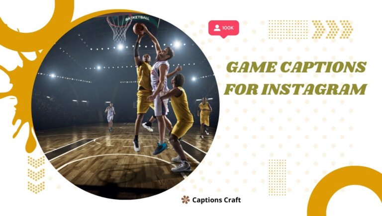 Game Captions For Instagram