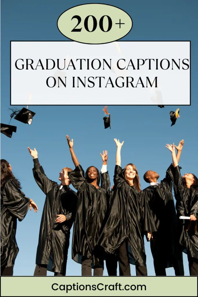 Graduation Captions On Instagram