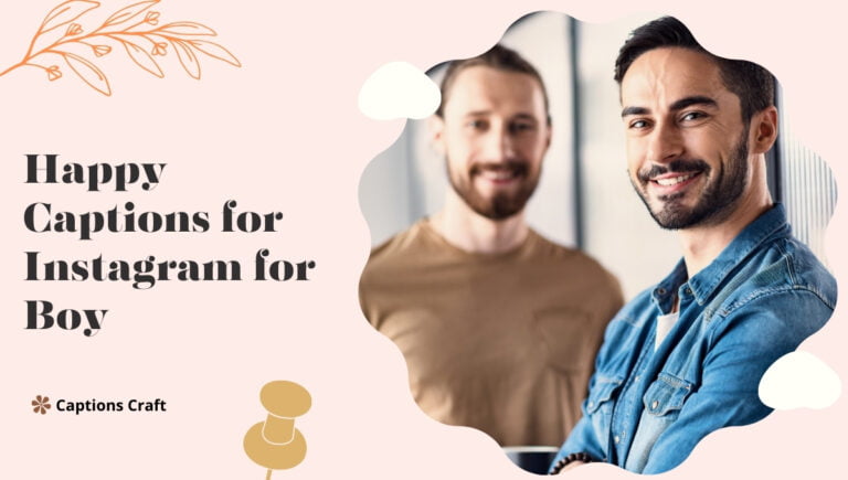 happy captions for instagram for boy