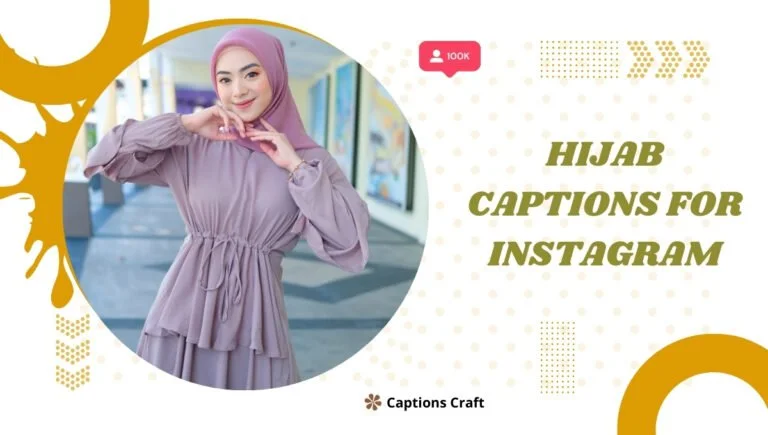 149+ Inspiring Hijab Captions For Instagram and Quotes That Radiate Confidence and Style