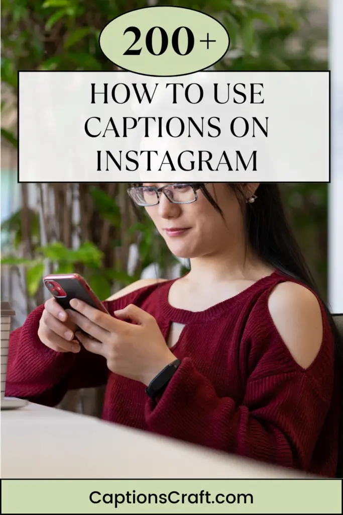 How to Use Captions on Instagram