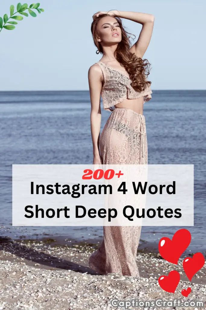 Instagram 4 Word Short Deep Quotes