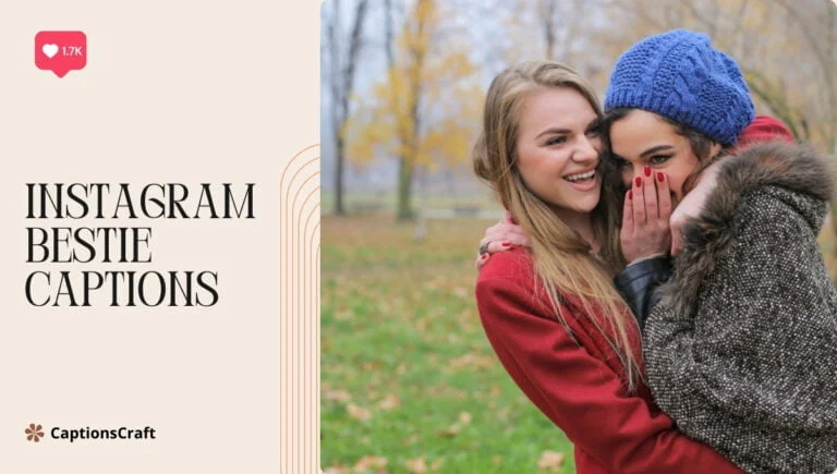 200+ Instagram Bestie Captions To Celebrate Your Unbreakable Bond zz