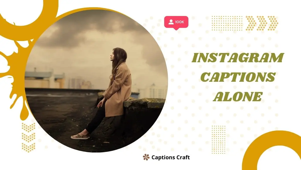Instagram captions for Instagram photos: Inspiring quotes, clever puns, and heartfelt messages to enhance your visual storytelling. #InstagramCaptions